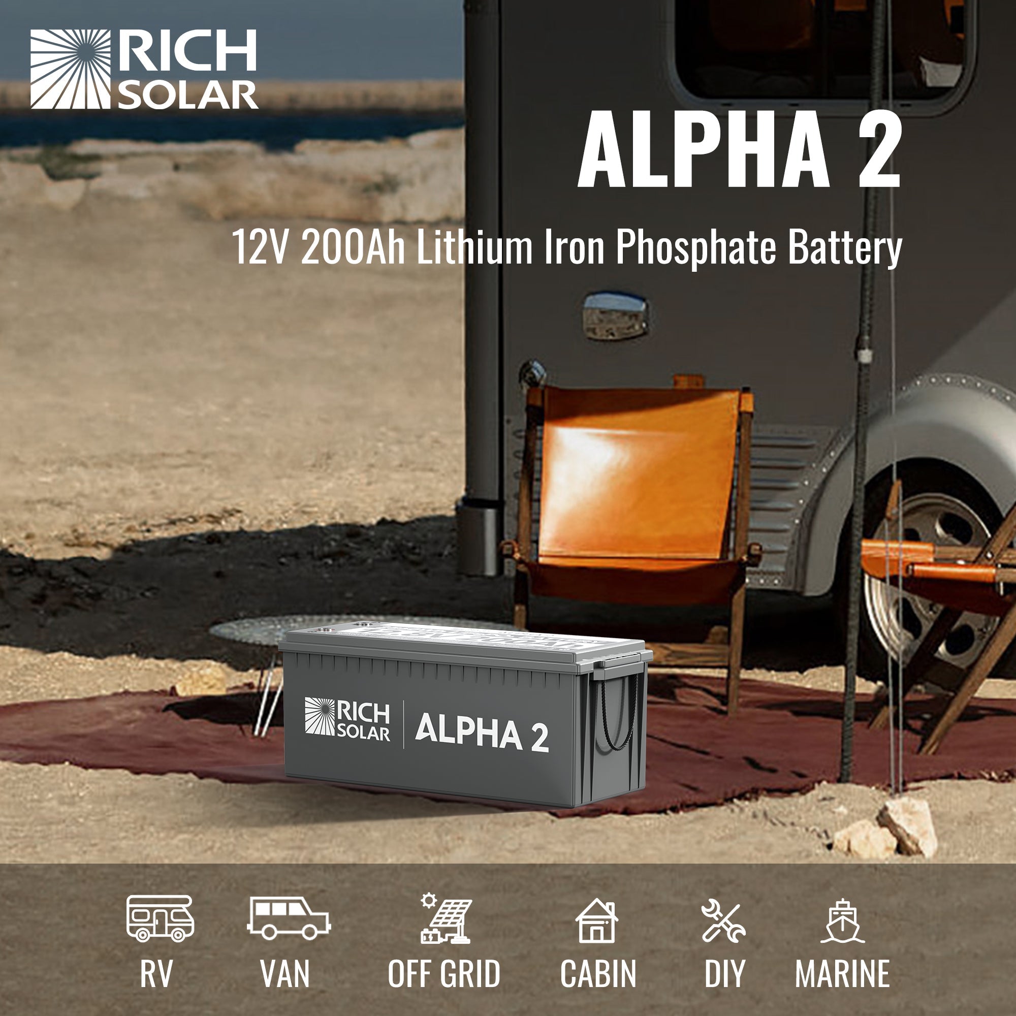 RICH SOLAR ALPHA 2 | 12V 200Ah LiFePO4 Battery | 5,000 Lifetime Cycles | Bluetooth and Internal Heat Technology